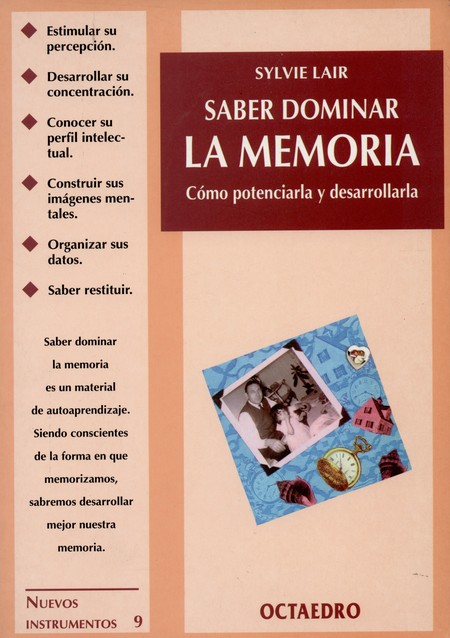 Saber dominar la memoria. Cómo...