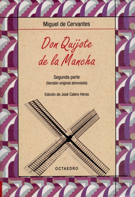 Don Quijote de la Mancha. Segu...