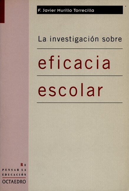 La investigación sobre eficaci...
