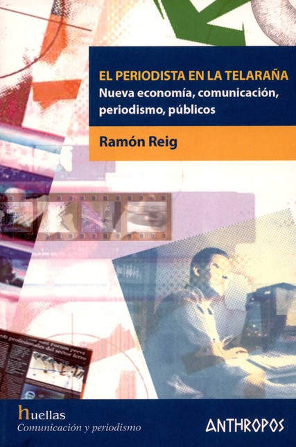 El periodista en la telaraña. ...