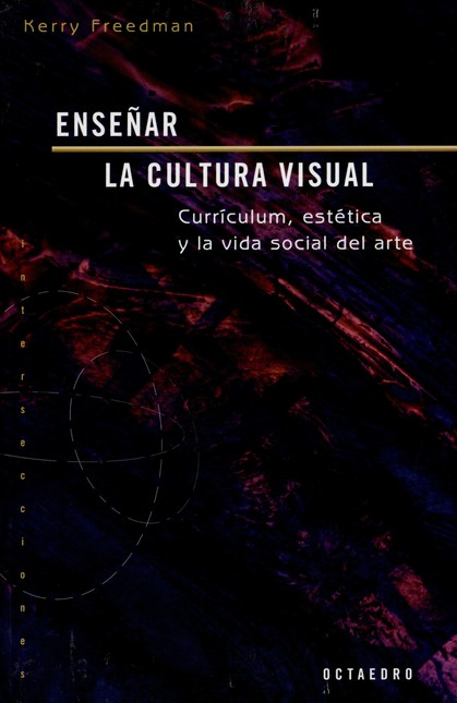 Enseñar la cultura visual. Cur...