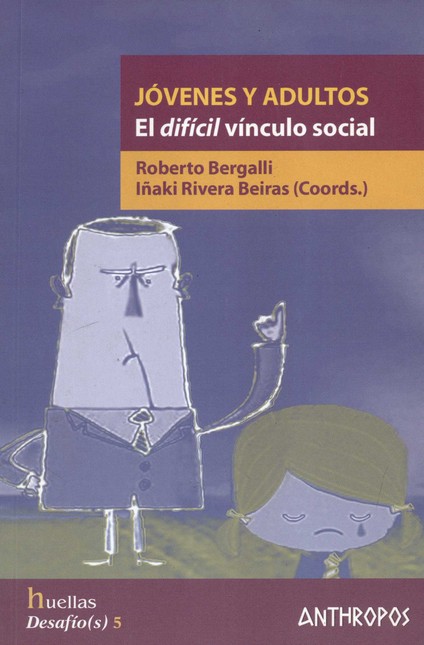 Jóvenes y adultos. El difícil ...