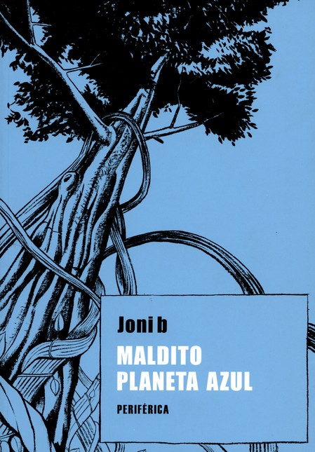 Maldito planeta azul