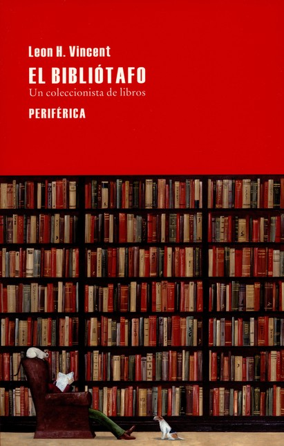 El bibliótafo. Un coleccionist...
