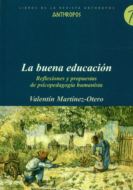 La buena educación. Reflexione...