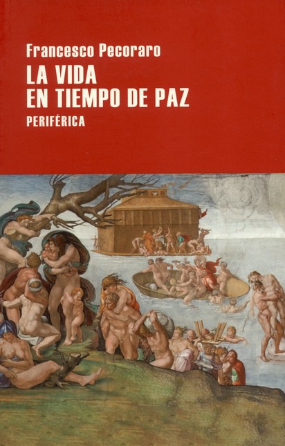 La vida en tiempo de paz