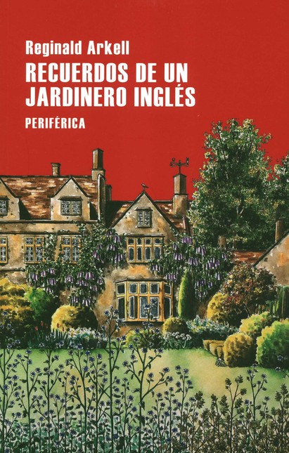 Recuerdos de un jardinero ingl...