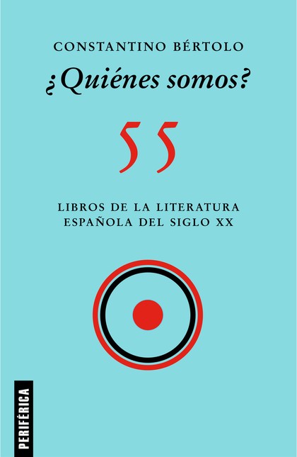 ¿Quiénes somos? 55 Libros de l...