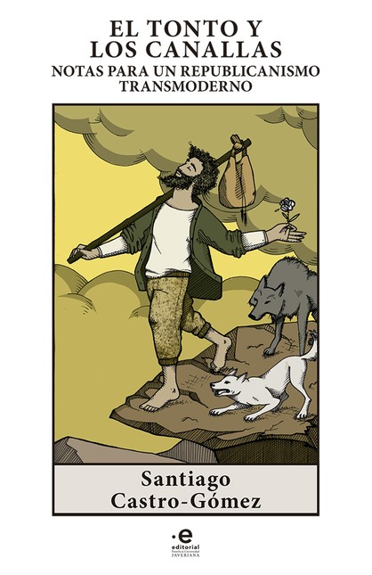 El tonto y los canallas. Notas...