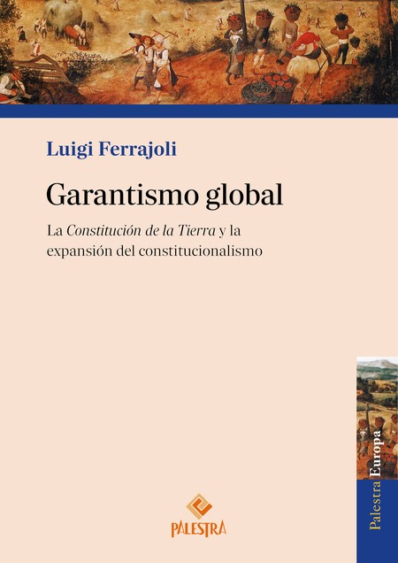 Garantismo global. La Constitu...