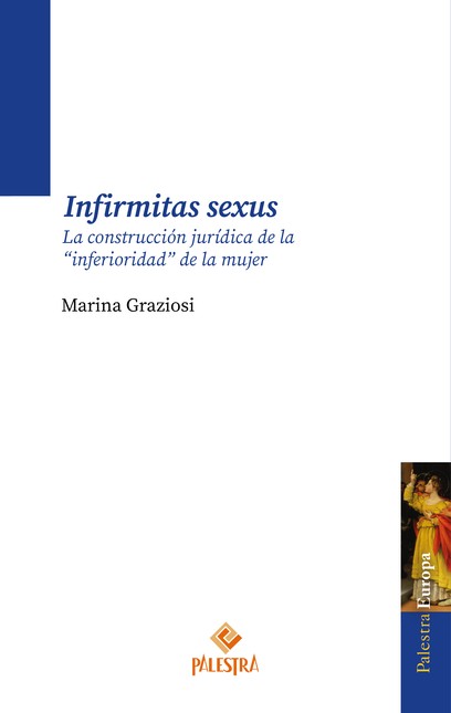 Infirmitas sexus. La construcc...