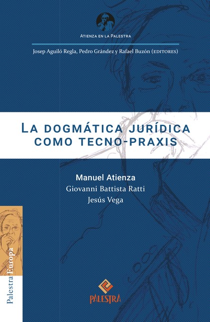 La dogmática jurídica como tec...