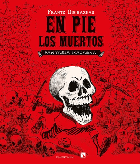 En pie los muertos. Fantasía m...