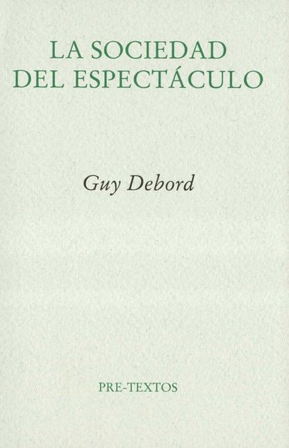 La sociedad del espectáculo
