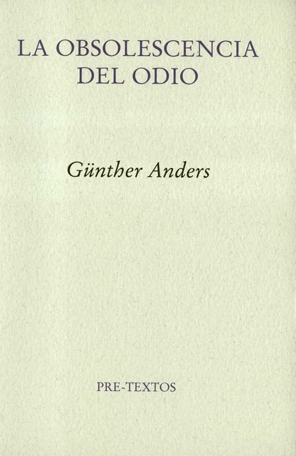 La obsolescencia del odio