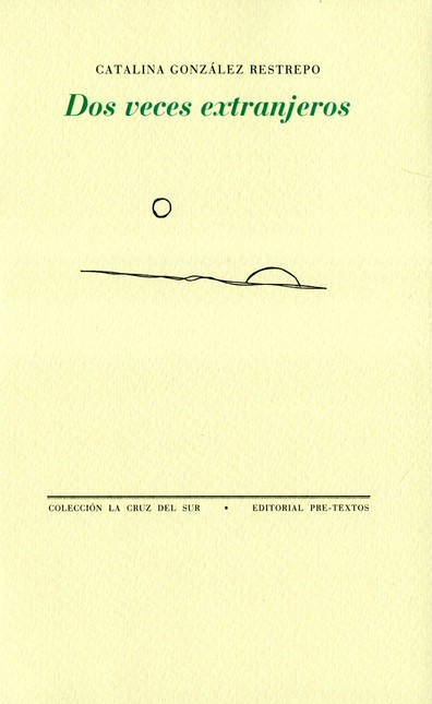 Dos veces extranjeros