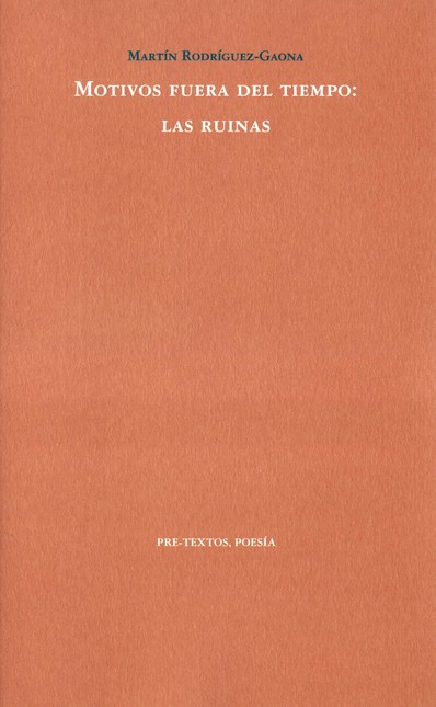 Motivos fuera del tiempo: las ...