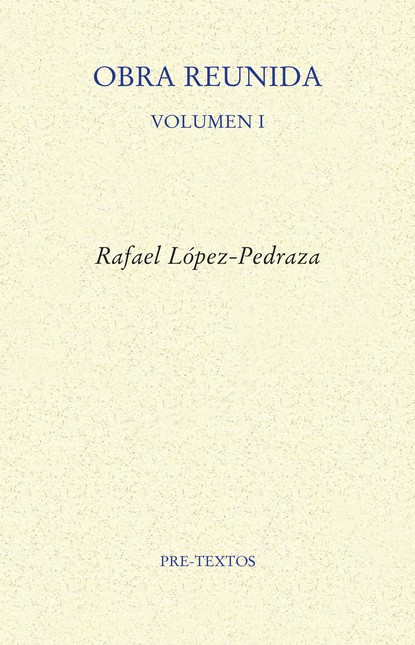 Obra reunida. Volumen I
