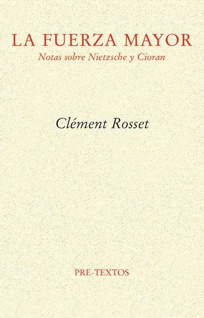 La fuerza mayor. Notas sobre N...