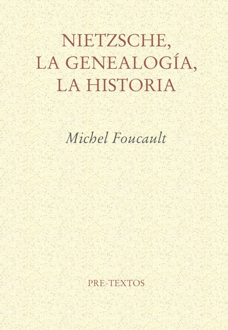 Nietzsche, la genealogía, la h...