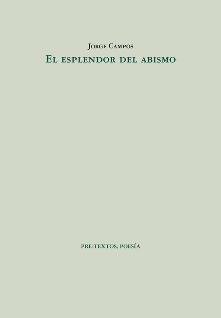 El esplendor del abismo