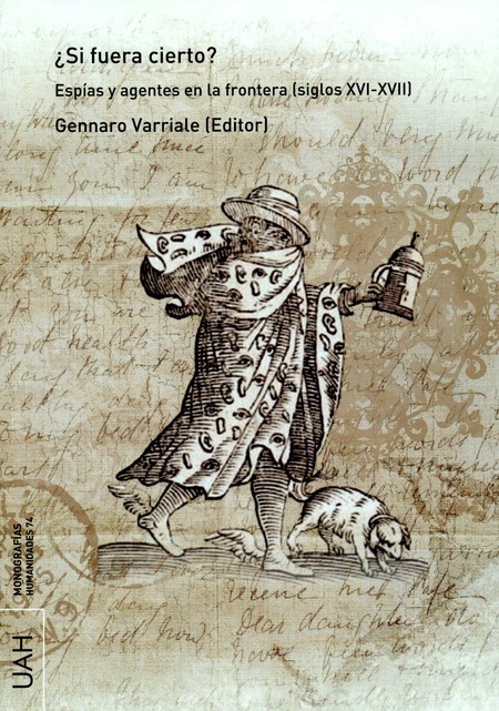 ¿Si fuera cierto? Espías y age...