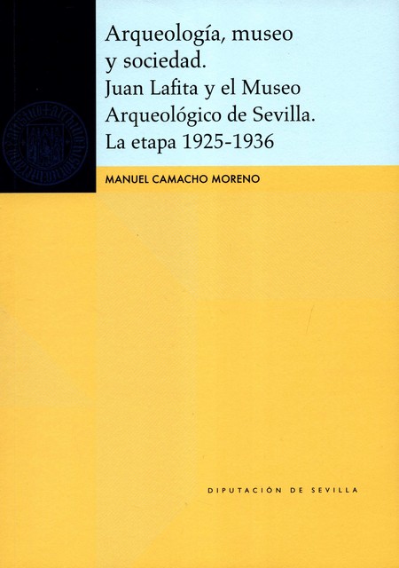 Arqueología, museo y sociedad....