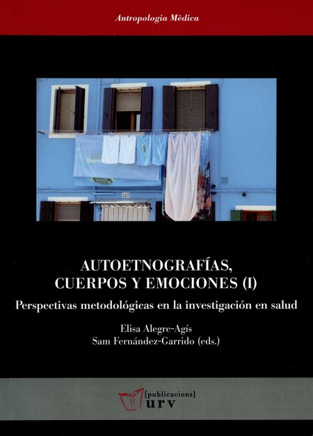 Autoetnografías, cuerpos y emo...