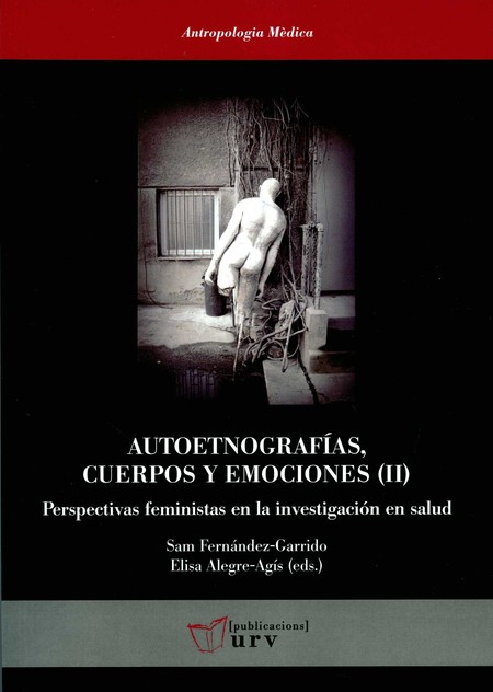 Autoetnografías, cuerpos y emo...