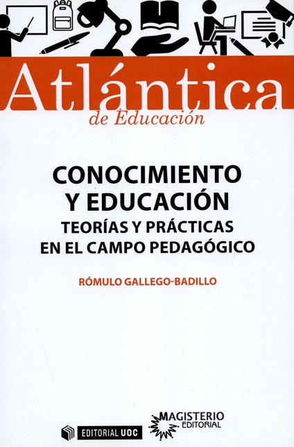 Conocimiento y educación. Teor...