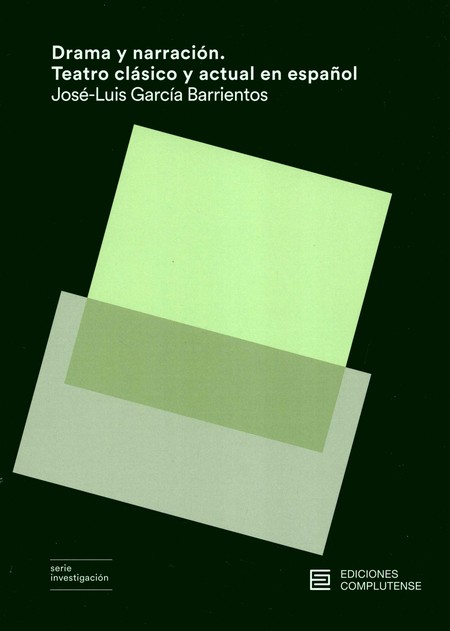Drama y narración. Teatro clás...