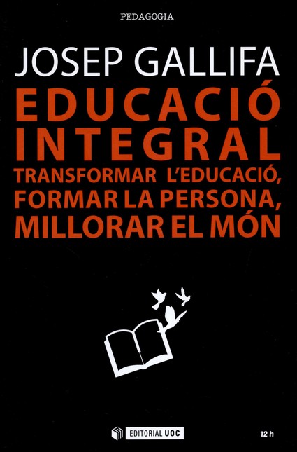 Educació integral. Transformar...