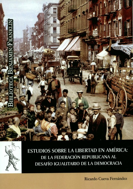 Estudios sobre la libertad en ...