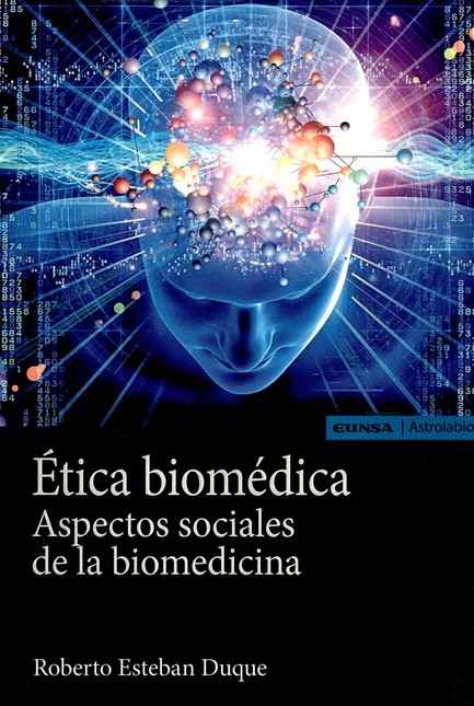 Ética biomédica. Aspectos soci...