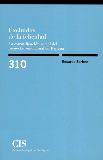 Excluidos de felicidad. La est...