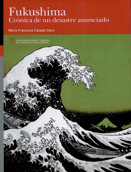 Fukushima. Crónica de un desas...