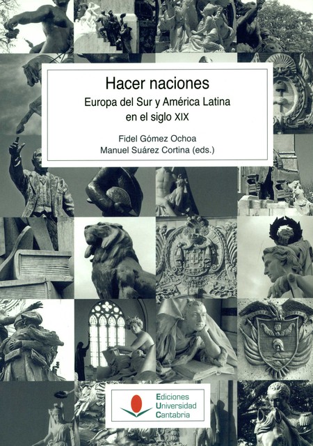 Hacer naciones. Europa del Sur...