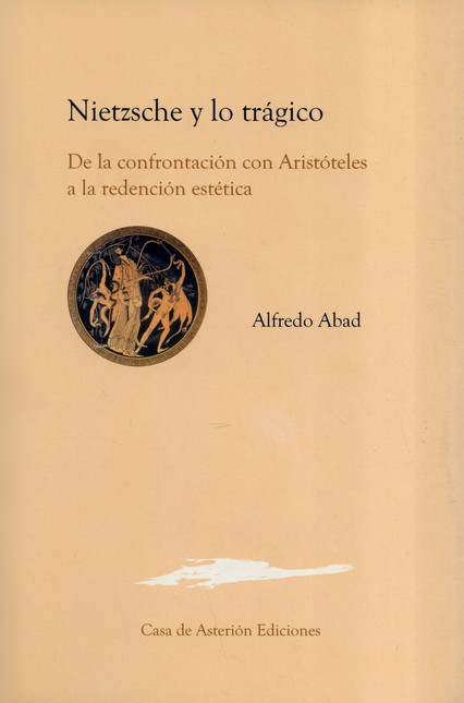 Nietzsche y lo trágico. De la ...