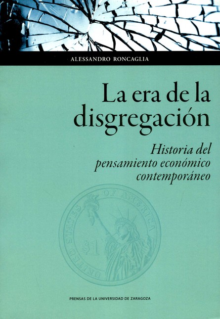 La era de la disgregación. His...