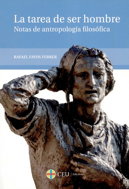 La tarea de ser hombre. Notas ...