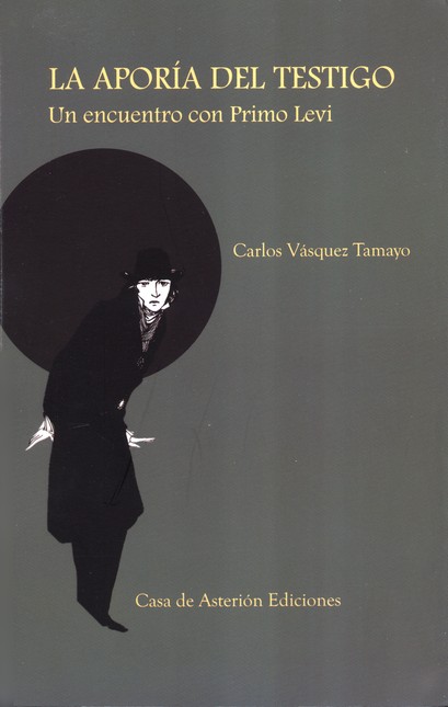 La aporía del testigo. Un encu...