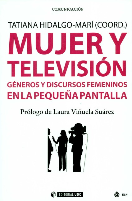 Mujer y televisión. Géneros y ...