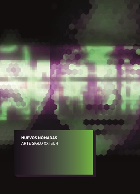 Nuevos nómadas. Arte siglo XXI...