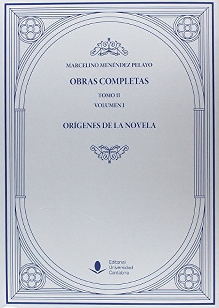 Orígenes de la novela. Obras c...