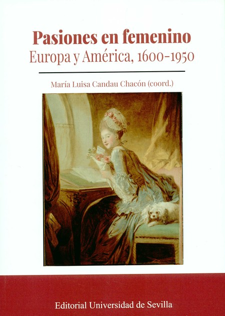 Pasiones en femenino. Europa y...