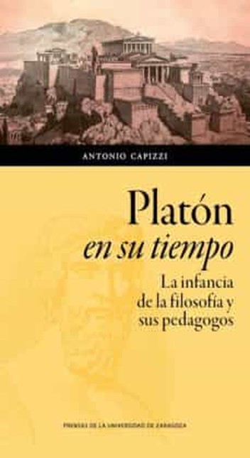 Platón en su tiempo. La infanc...