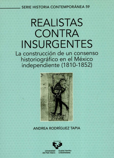 Realistas contra insurgentes. ...