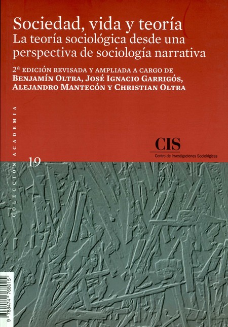 Sociedad, vida y teoría. La te...