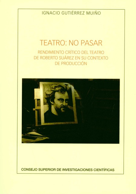 Teatro: no pasar. Rendimiento ...