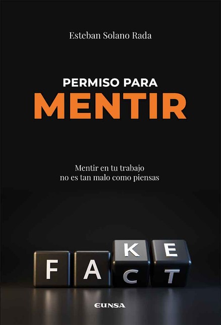 Permiso para mentir. Mentir en...